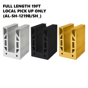 (AL-SH-1219B/SH_) Aluminum Shoes For 1/2” Glass Thickness – Full Length 228-3/8”(5800mm,19ft)-Local pick up only
